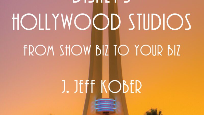 Disney's Hollywood Studios: From Show Biz to Your Biz