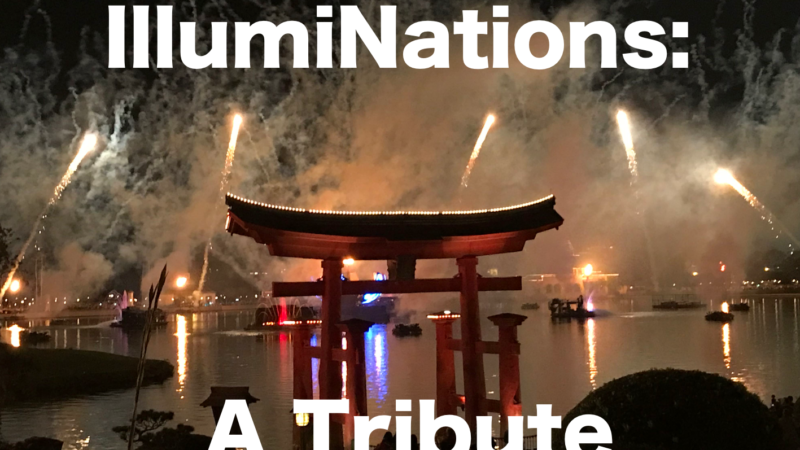 IllumiNations: A Tribute