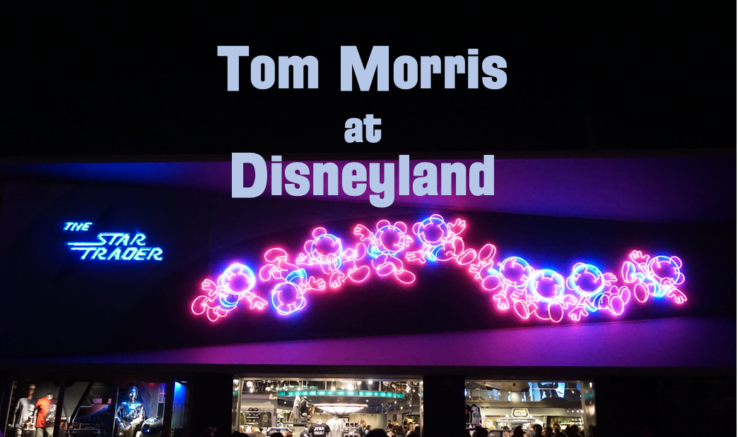 Tom Morris at Disneyland