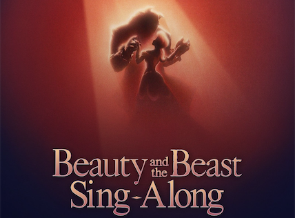 Review: Beauty & The Beast Sing-Along
