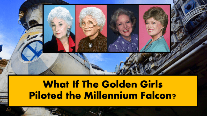 What If The Golden Girls Piloted the Millennium Falcon?