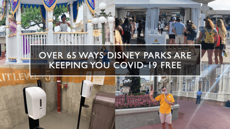 Over 65 Ways Disney Parks Are Keeping You COVID-19 Free