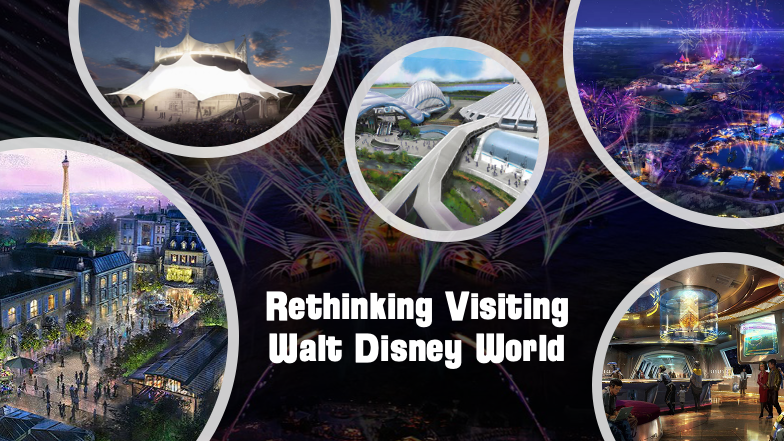 Rethinking Visiting Walt Disney World