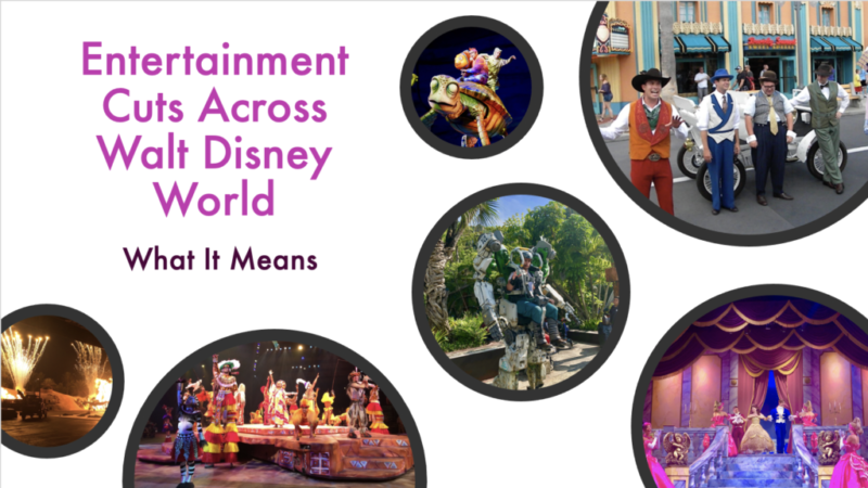 Entertainment Cuts Across Walt Disney World: What It Means