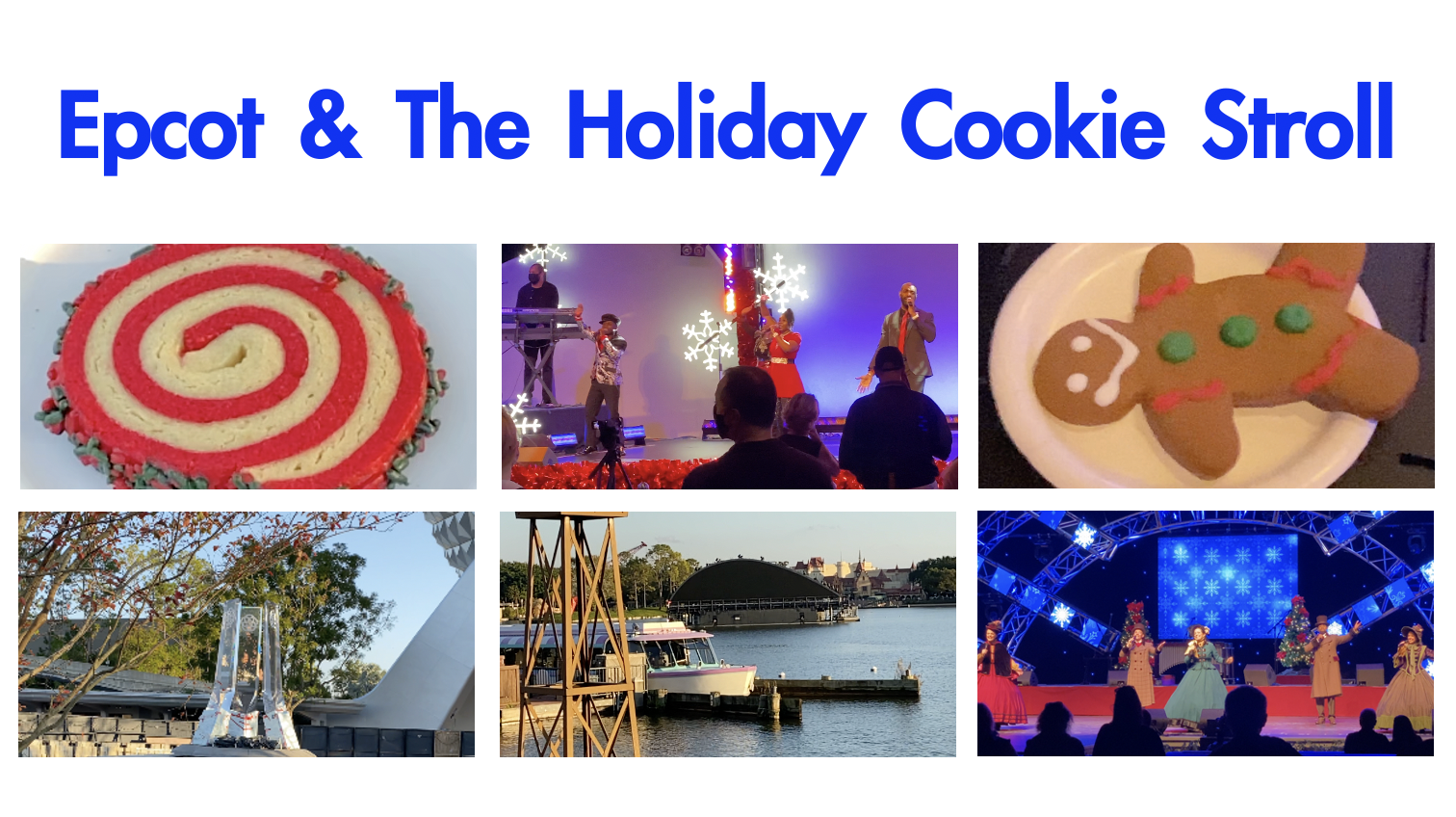 Epcot & The Cookie Stroll