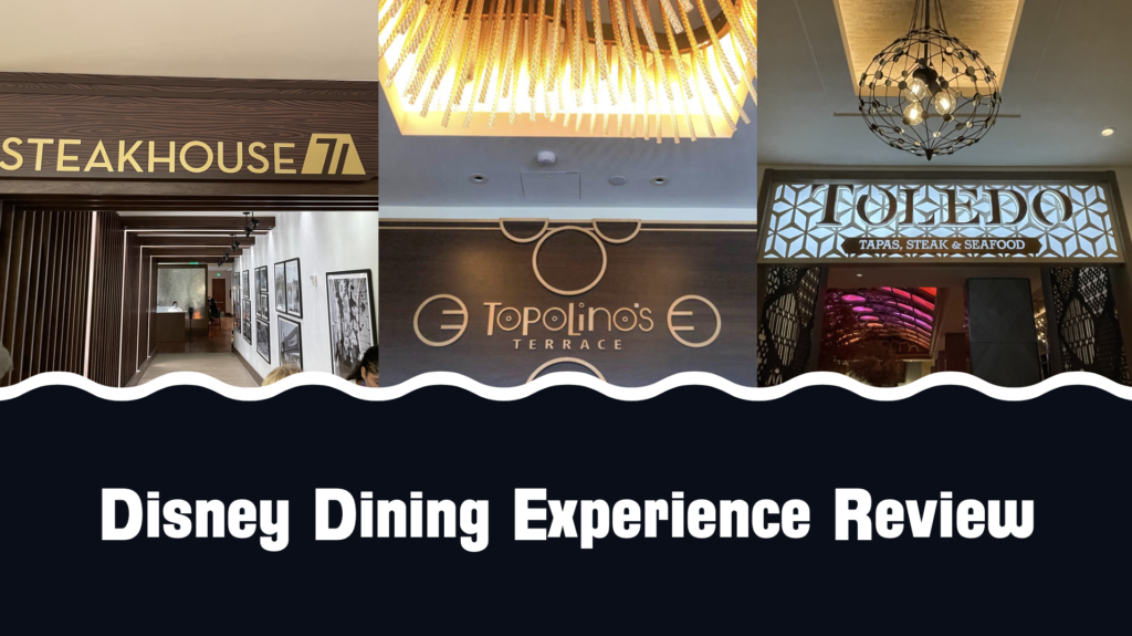 Steakhouse 71,  Topolino’s & Toledo: Disney Dining Experience Review