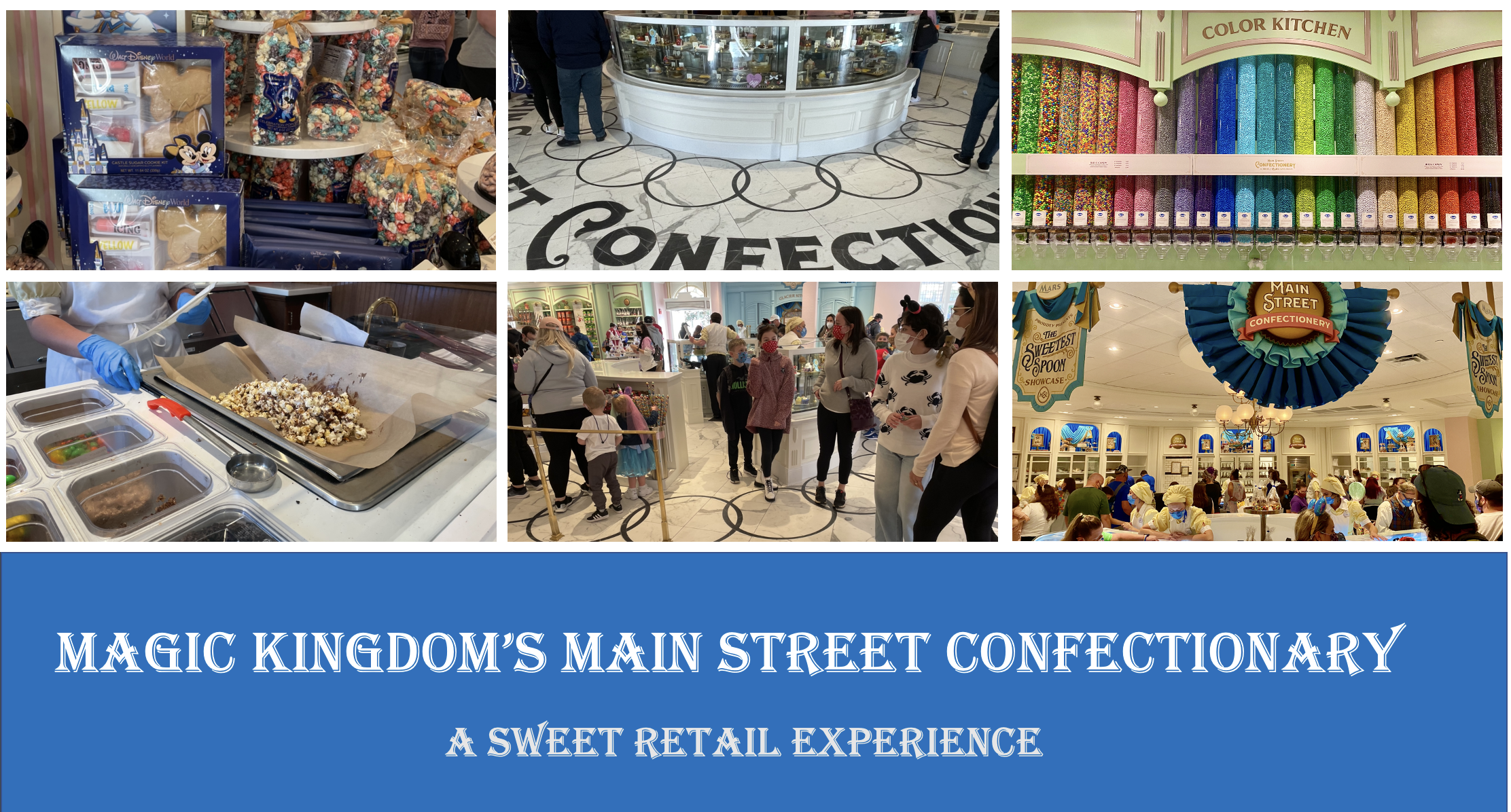 Magic Kingdom's Main Street Confectionary: A Sweet Retail Experience